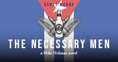 Book cover for The Necessary Men by Scott McKay.