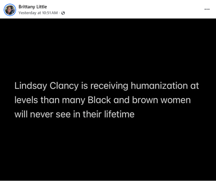 Text post comparing humanization of Lindsay Clancy to women of color.